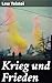 Krieg und Frieden: Eines de...