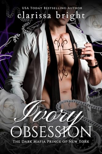 Ivory Obsession (The Dark Mafia Prince of New York Book 1)