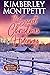 The Secret Christmas Hideaway by Kimberley Montpetit