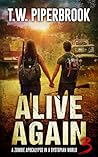 Alive Again 3: A ...