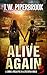 Alive Again 3: A Zombie Apocalypse in a Dystopian World