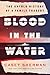 Blood in the Water: The Untold Story of a Family Tragedy