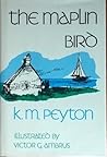 The Maplin Bird by K.M. Peyton