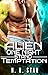 Alien One Night Stand Temptation (Celestial Mates Chronicles #11)