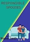 Responsible spouses Responsible spouses