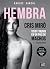 Hembra: Cris Miró, vivir y morir en un país de machos