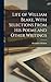 Life of William Blake, With Selections From his Poems and Other Writings