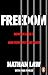Freedom by Evan Fowler