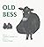 Old Bess by Cynthia S Vander Ark