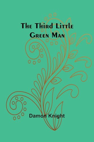 The Third Little Green Man (Paperback)