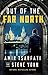 Out of the Far North by Amir Tsarfati