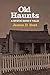 Old Haunts by James D. Best