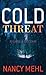 Cold Threat (Christian Series Level I by Nancy Mehl
