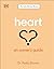 Heart: An Owner's Guide (The Body Literacy Library)