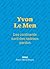 Les continents sont des radeaux perdus by Yvon Le Men