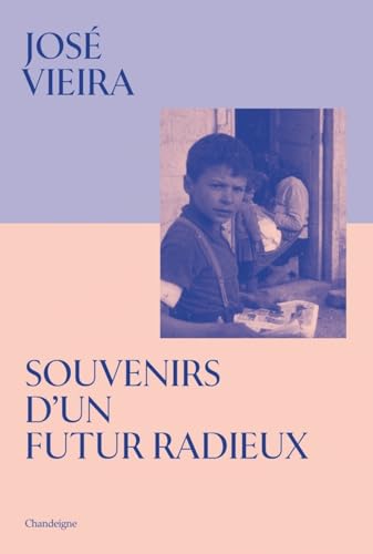 Souvenirs d'un futur radieux (Paperback)