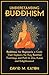 Understanding Buddhism Buddhism for Beginners, A guide that e... by Ashley Royce