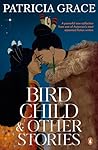 Bird Child and Ot...