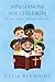 Mini Sermons For Children Of All Ages - Young And Old by Celia Reynolds