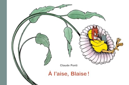 A l'aise, Blaise ! (Hardcover)