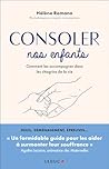 Consoler nos enfa...