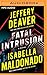 Fatal Intrusion (Sanchez & Heron, #1)