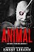 Animal by Emery LeeAnn Animal by Emery LeeAnn