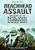 Beachhead Assault: The Story of the Royal Naval Commandos in World War II