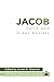 Jacob: Faith & Great Anxiety