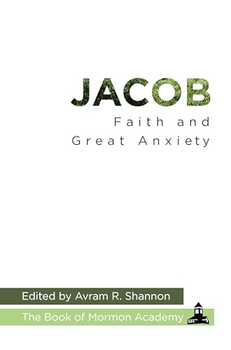 Jacob: Faith & Great Anxiety (Hardcover)