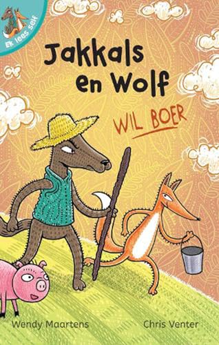 Jakkals en Wolf wil boer (Paperback)