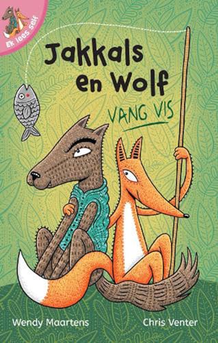 Jakkals en Wolf vang vis (Paperback)