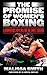 The Promise of Women's Boxing by Malissa Smith