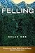 Felling (Volume 31) by Kelan Nee