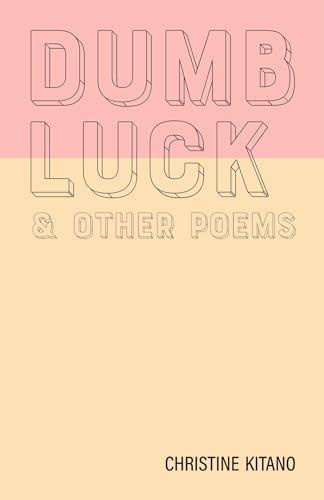 Dumb Luck & other poems (Paperback)