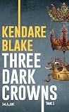 Three Dark Crowns