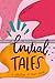 Initial Tales: A collection...