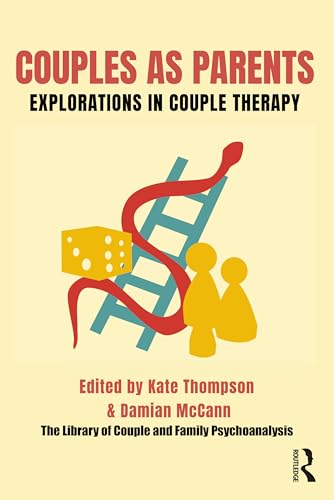 Couples as Parents (The Library of Couple and Family Psychoanalysis)