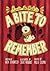 A Bite to Remember