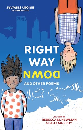 Right Way Down: A middle-reader poetry collection (Alphabet Soup Poetry Collaboration)