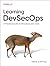 Learning DevSecOps: A Pract...
