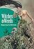 Witches and Weeds: Magical Uses for Wild Herbs