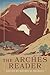 The Arches Reader (National Park Readers)