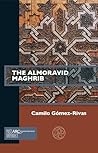 The Almoravid Mag...