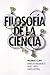 Filosofía de la ciencia by Maria Cristina Amoretti