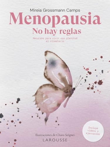 Menopausia. No hay reglas: Recursos para vivir con plenitud el climaterio (Paperback)