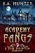 Academy of Fangs (A Dark Ed...