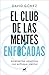 El club de las mentes enfoc...