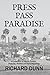 Press Pass Paradise: A coll...