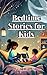 "Short Bedtime Stories for ...